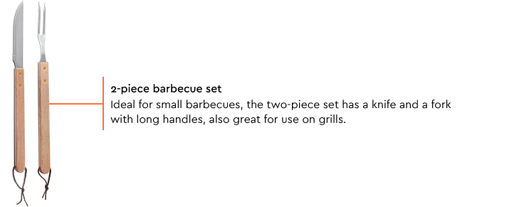 Ideal for small barbecues, the two-piece set has a knife and a fork with long handles, also great for use on grills.